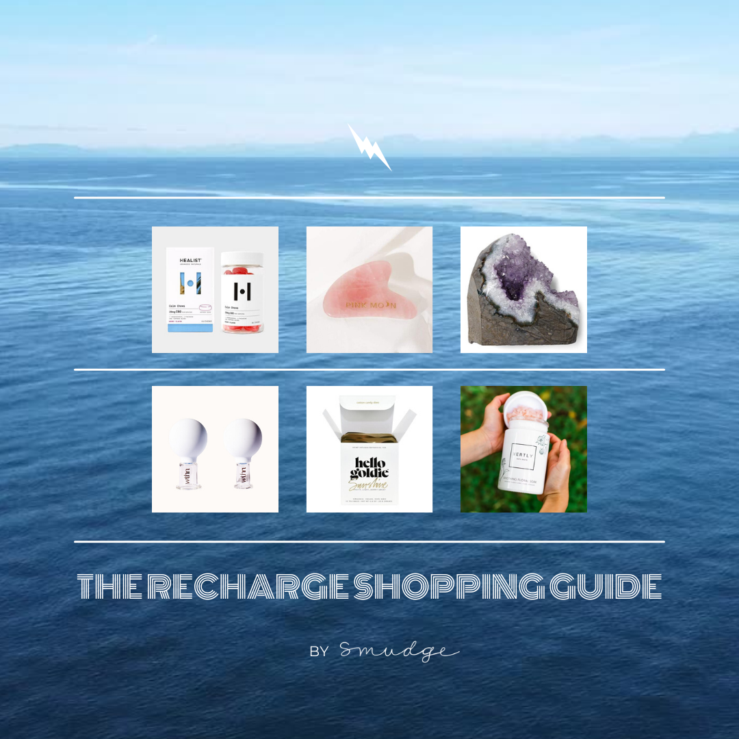 Recharge Shopping Guide with Smudge Wellness
